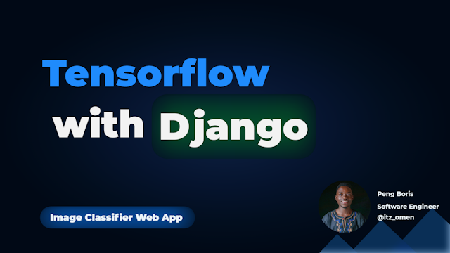 How to Build an AI Model with Tensorflow & Deploy with Django - Step by Step Guide