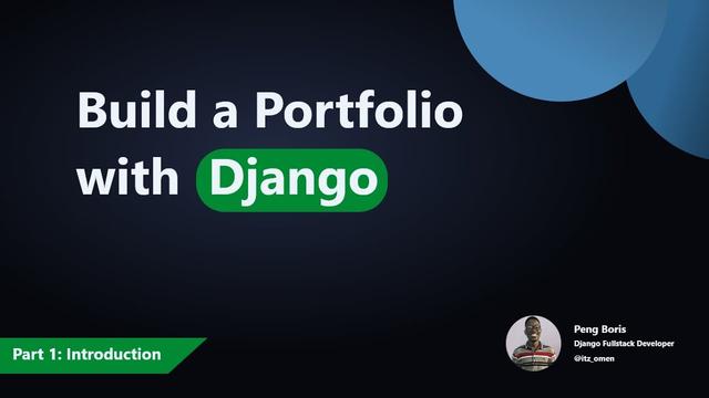 Django Beginner's Step by Step Tutorial | Build A Portfolio with Django